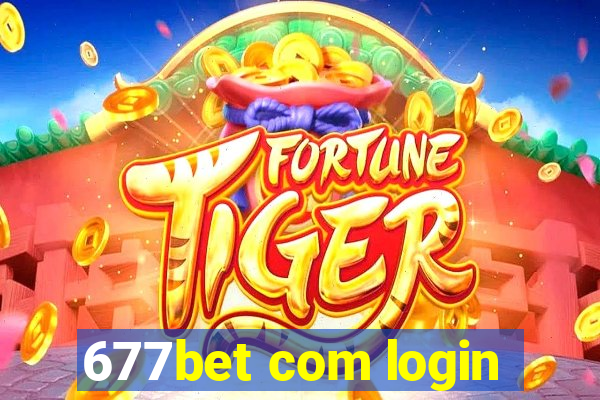 677bet com login